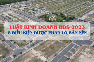 8 điều kiện được phân lô bán nền theo Luật Kinh doanh bất động sản 2023