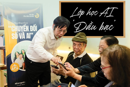 Lớp học AI ‘đầu bạc’ của thầy giáo ‘Bí thư xóm’ giữa lòng Hà Nội